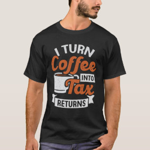Camiseta Convierto café en regalo de CPA contable de devol