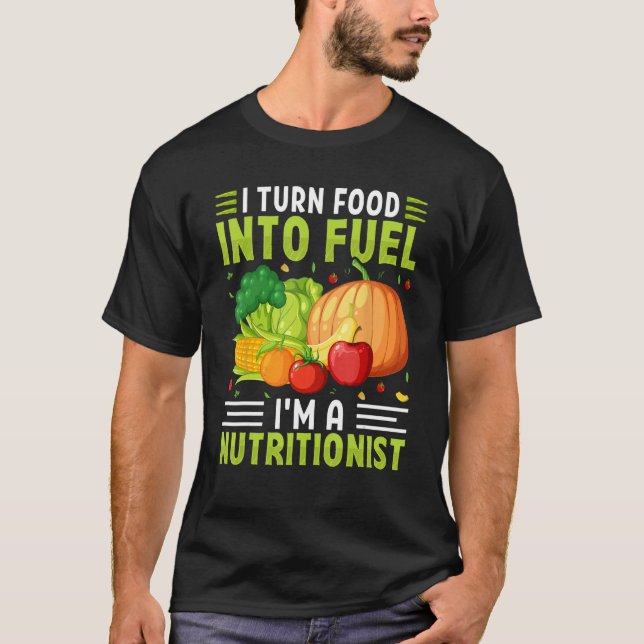 Camiseta Convierto comida en combustible soy dietista nutri (Anverso)