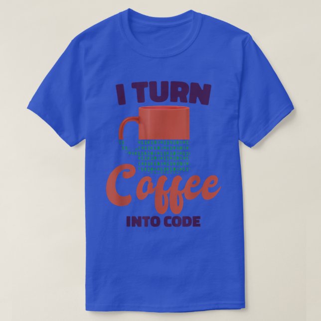 Camiseta Convierto El Café En Código, Programa De Ciencias  (Diseño del anverso)
