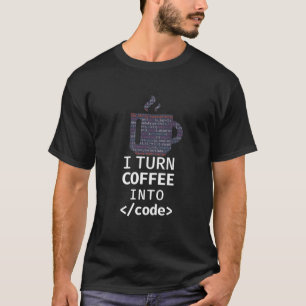 Camiseta Convierto El Café En Código Programador