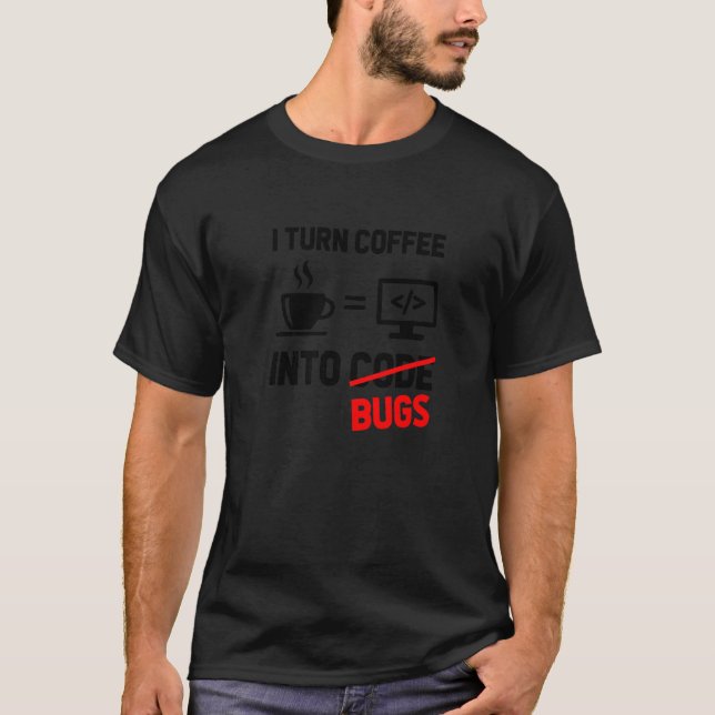 Camiseta Convierto El Café En Un Software De Programación D (Anverso)