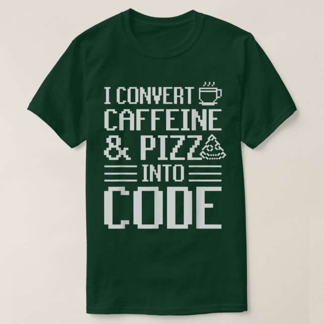 Camiseta Convierto La Cafeína Y La Pizza En El Amante De La (Diseño del anverso)