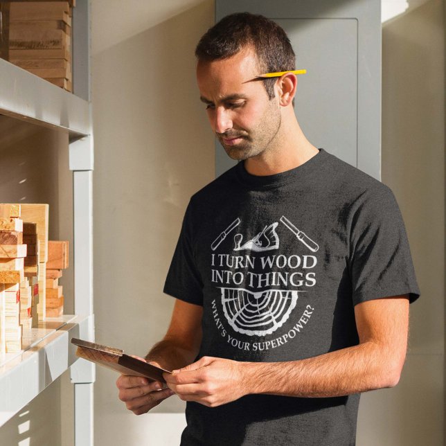 Camiseta Convierto madera en cosas (Subido por el creador)