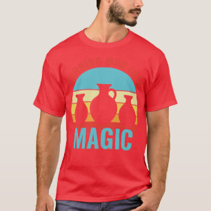 Camiseta Convirtiendo Barro En Magia Cerámica Divertida Arc