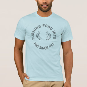 Camiseta "Convirtiendo comida en caca desde 1992" cumpleaño