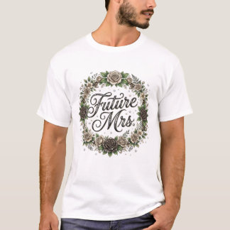 Camiseta Convirtiéndose en la futura Sra. para siempre