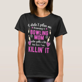 Camiseta Convirtiéndose En Una Madre De Boliche De Una Madr