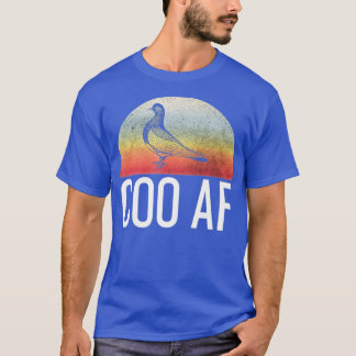 Camiseta COO AF Funny Stay Coo Pigeon Bird Lover Regalo
