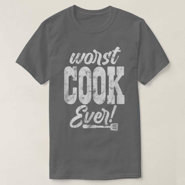 Camiseta Cook Chef Worst Cook Ever Cooking Culinary Distres (Diseño del anverso)