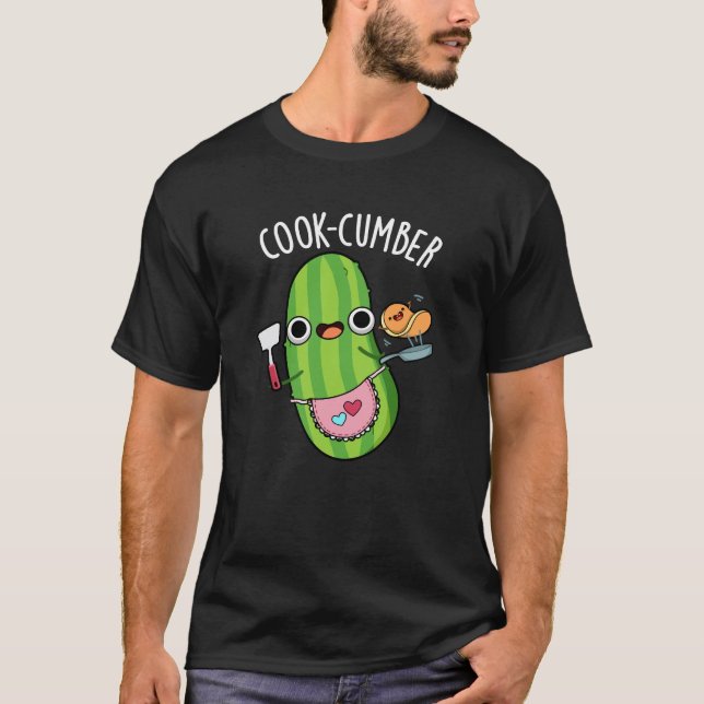 Camiseta Cook-cumber Funny Cucumber Pun Dark BG (Anverso)