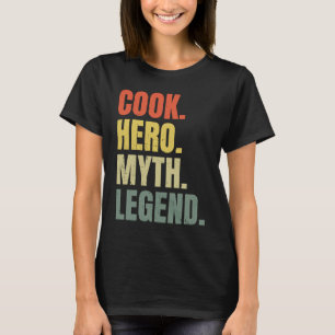 Camiseta Cook Hero Myth Legend Mejor Cocina de Trabajo
