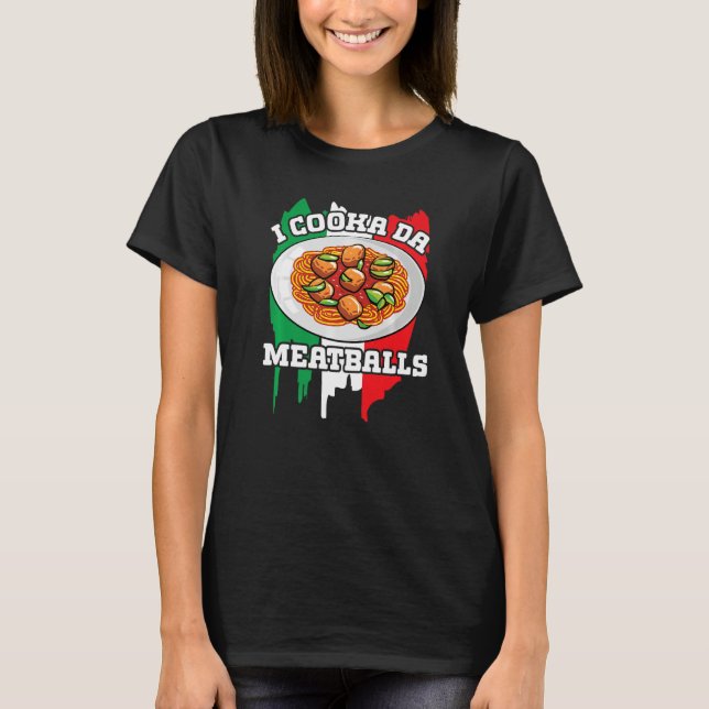 Camiseta Cooka Da Meatball Slang Italiano Spaghe de comida (Anverso)