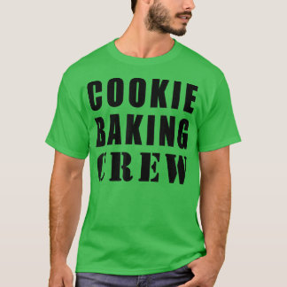 Camiseta Cookie Baking Crew Funny 987