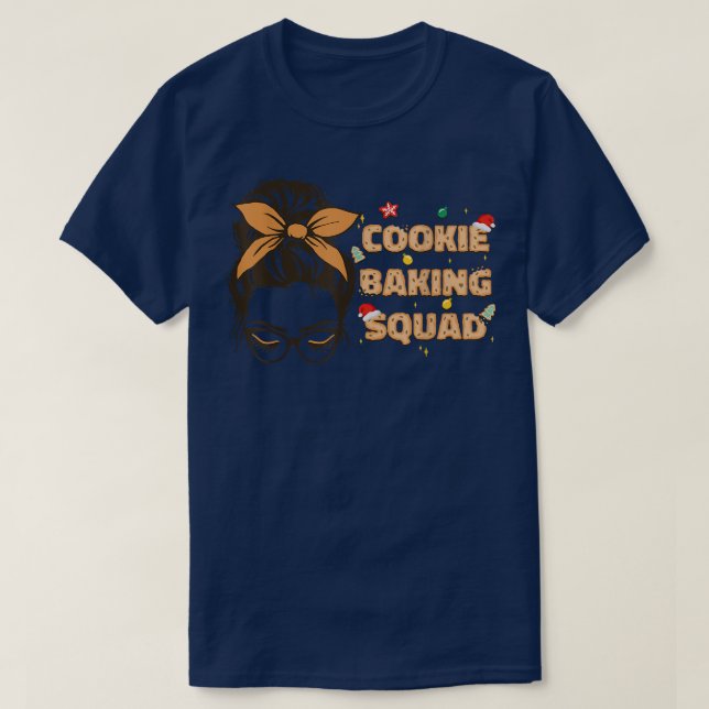 Camiseta Cookie Baking Squad Cute Messy Bun Family Mating (Diseño del anverso)