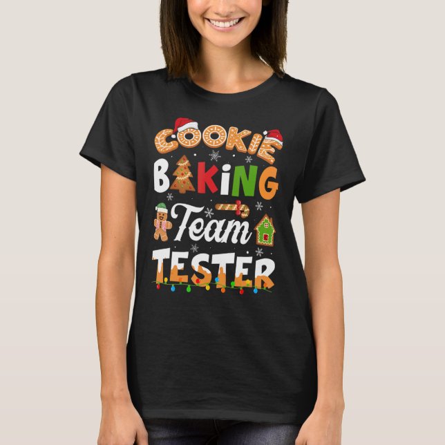 Camiseta Cookie Baking Team Tester Gingerbread Funny Christ (Anverso)