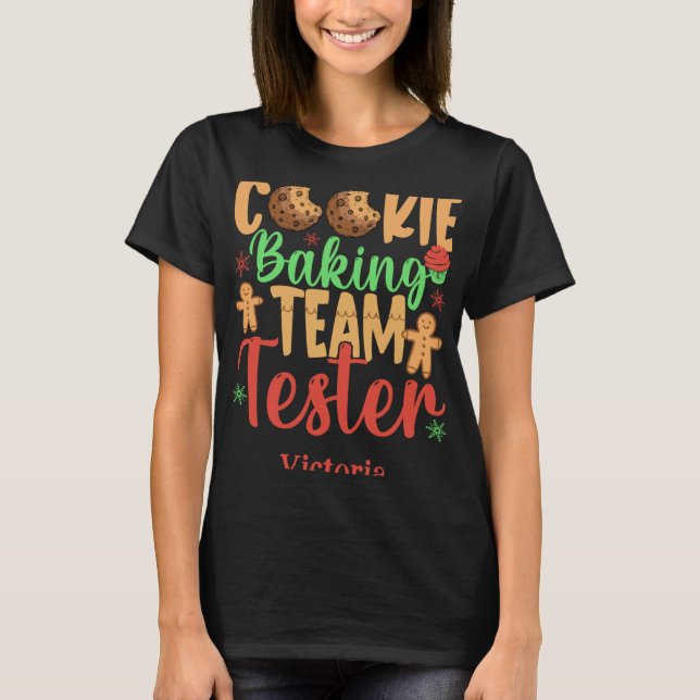 Camiseta Cookie Baking Team Tester Name Holiday Toddler T S (Anverso)
