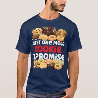 Camiseta Cookie de hornear sólo una más de las galletas que