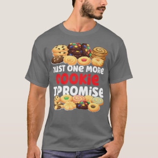 Camiseta Cookie de hornear sólo una más de las galletas que