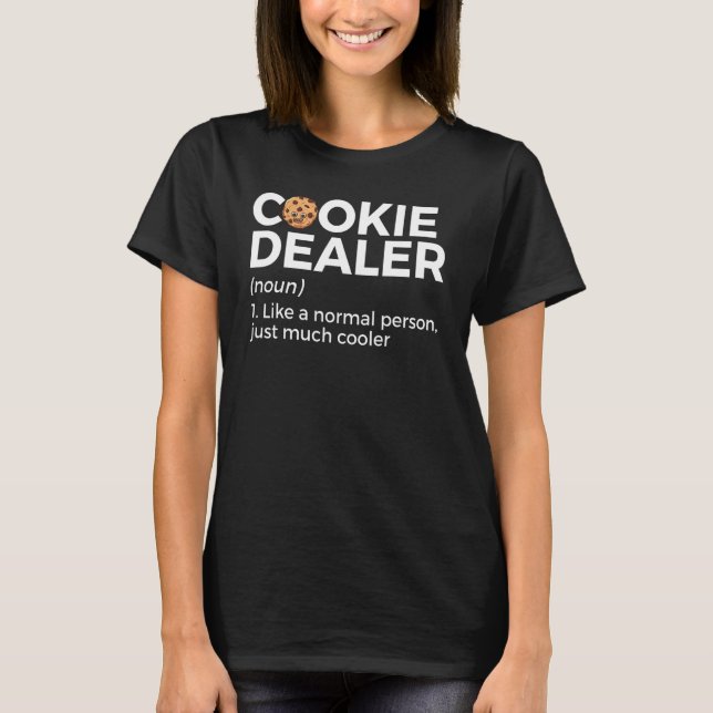 Camiseta Cookie Dealer Definition Cookie Baker (Anverso)