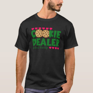 Camiseta Cookie Dealer Te Engancharé Con La Orgullosa Madre