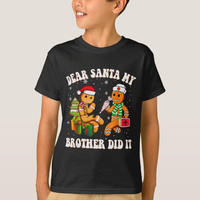 Camiseta Cookie Dear Santa My Brother Did It Funny Christma (Anverso)