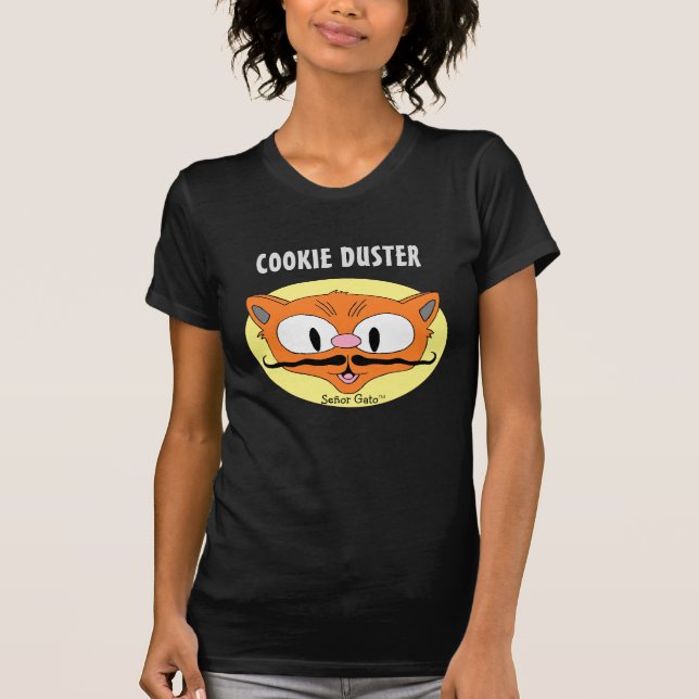 Camiseta COOKIE DUSTER Mustache Humor Personalizado Gato (Anverso)