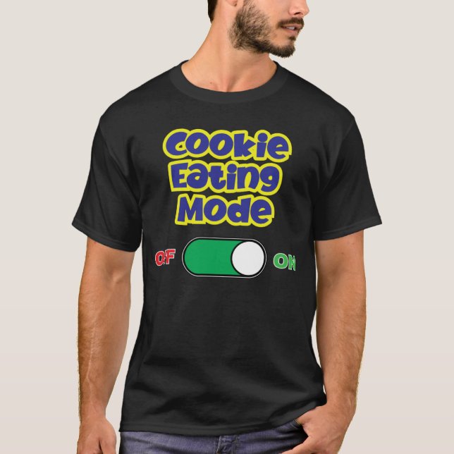 Camiseta Cookie Eating Mode Merch Women Men Boys Girls (Anverso)