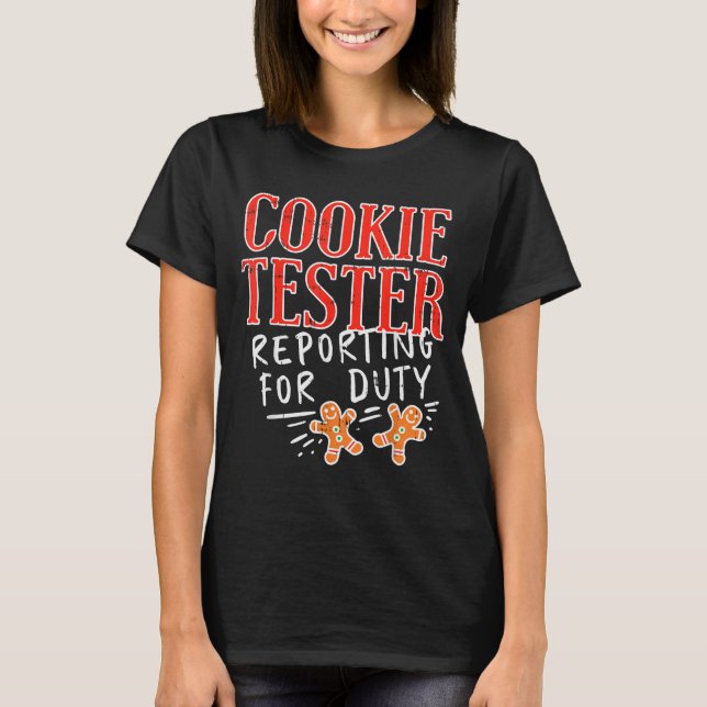 Camiseta Cookie Tester Rerting Duty Funny Christmas Xmas Ki (Anverso)