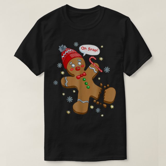 Camiseta Cookie X Mas Hombre De Gingerbread Oh Snap Gracios (Diseño del anverso)