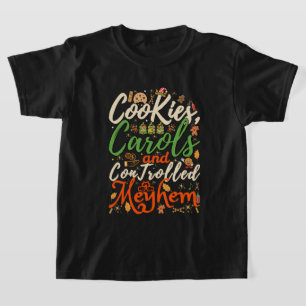 Camiseta Cookies, villancicos y el caos controlado Christm