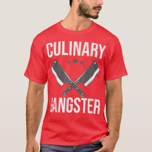 Camiseta Cooking Chefs Sous Chefs Culinary Gangster Cooking