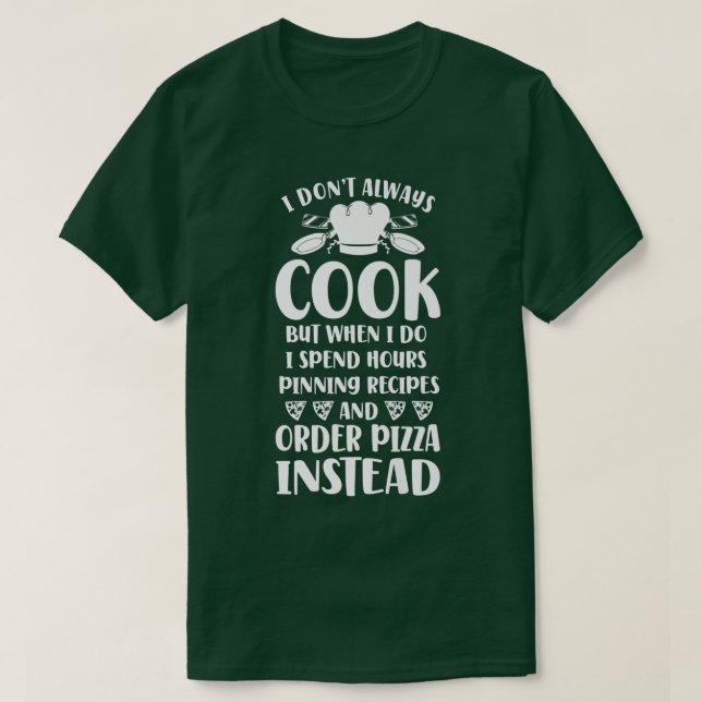 Camiseta Cooking Cook Pizza Kitchen Chef  (Diseño del anverso)