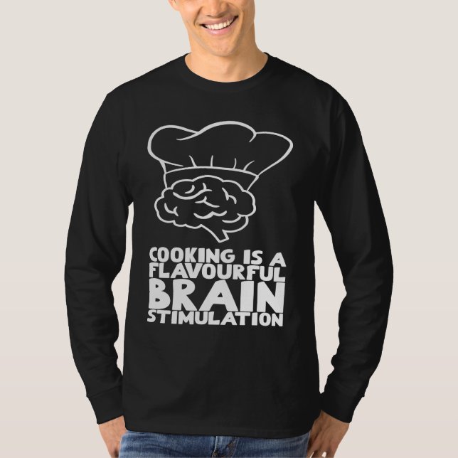 Camiseta Cooking is a flavourful brain stimulation (Anverso)