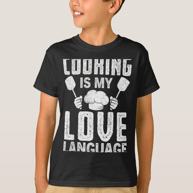 Camiseta Cooking Is My Love Language Funny Chef Quote  (Anverso)