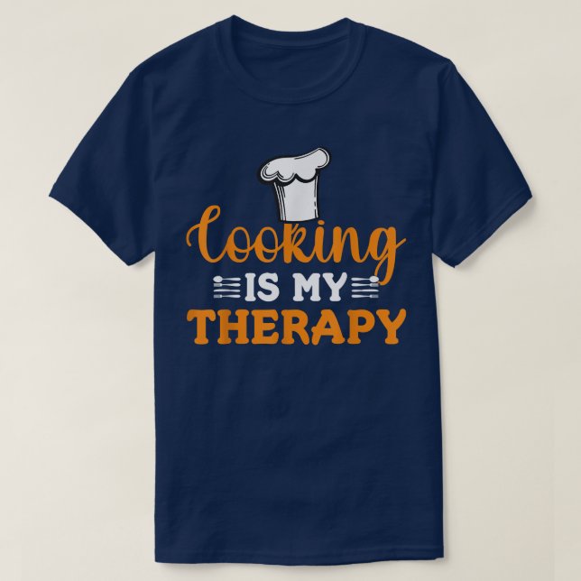 Camiseta Cooking is My Therapy Cook Baking Baker Chef  (Diseño del anverso)