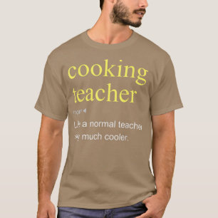 Camiseta Cooking Teacher Definition Guay Funny