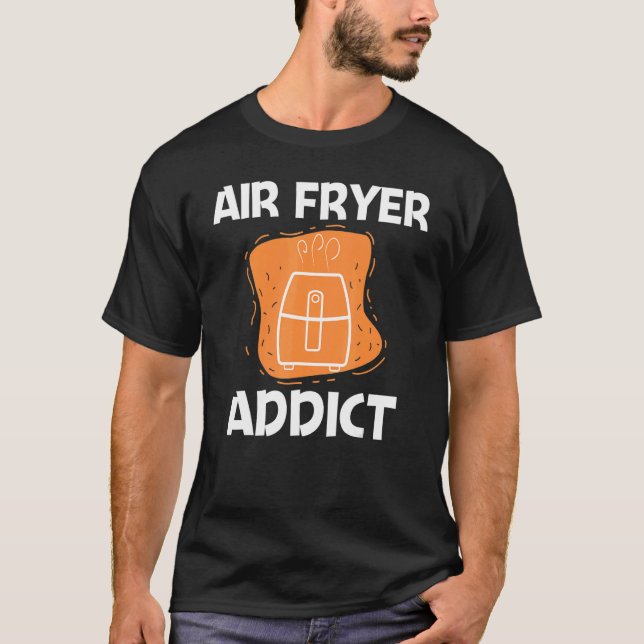 Camiseta Cool Air Fryer For Men Women Cooking Gadget Cook C (Anverso)
