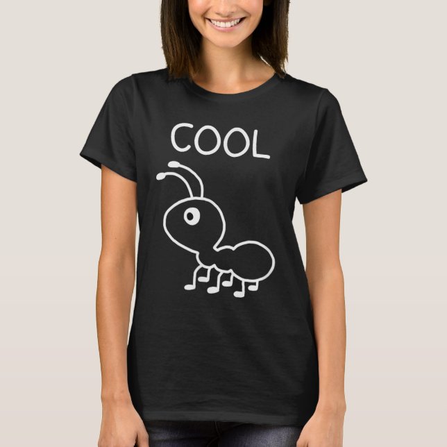 Camiseta Cool Ant, Puns, Funny, Jokes, Sarcastic _1  (Anverso)