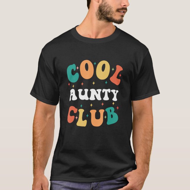 Camiseta Cool Aunty Club  Aunt Humor Auntie Family (Anverso)