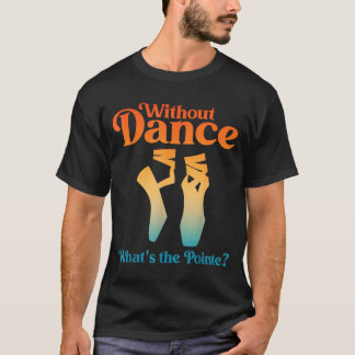 Camiseta Cool Ballet Art For Women Girls Ballet Dancer Reci