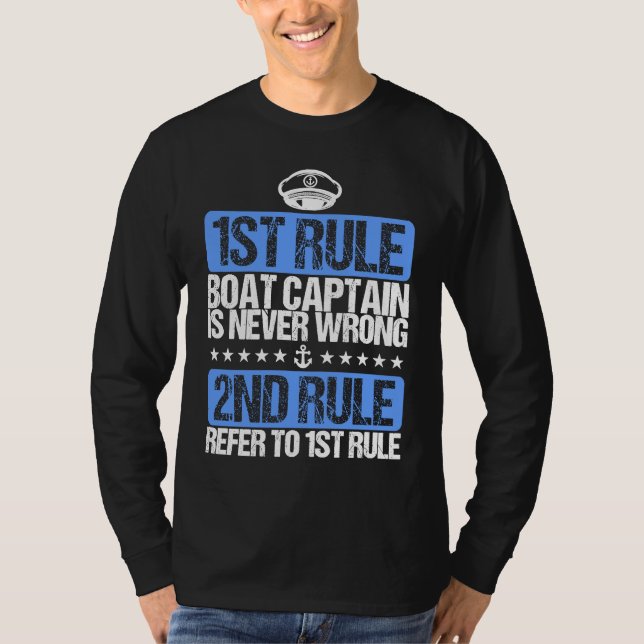 Camiseta Cool Boat Captain is Never Wrong Hat (Anverso)