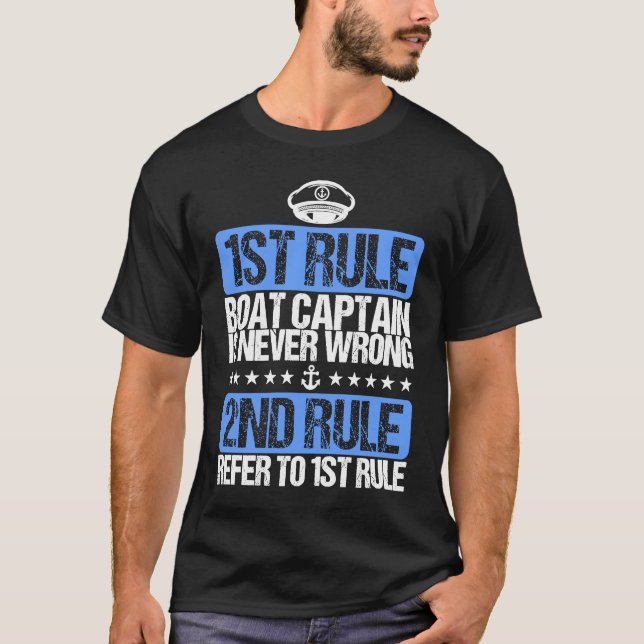 Camiseta Cool Boat Captain is Never Wrong Hat (Anverso)