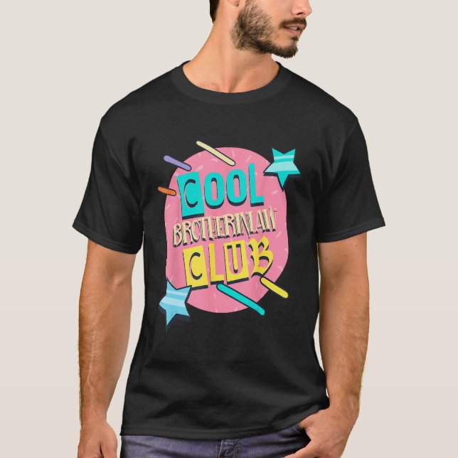 Camiseta Cool Brotherinlaw Club  Brother in Law Humor Bro i (Anverso)