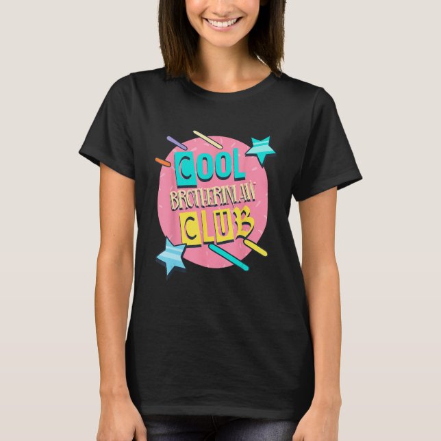 Camiseta Cool Brotherinlaw Club  Brother in Law Humor Bro i (Anverso)