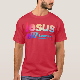 Camiseta Cool Christian JESUS LOADINGJesus gifts for woman