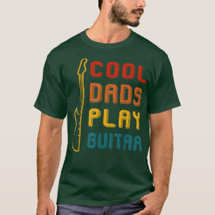 Camiseta Cool Dads Play Guitar, Cool Fathers, Fathers Day C