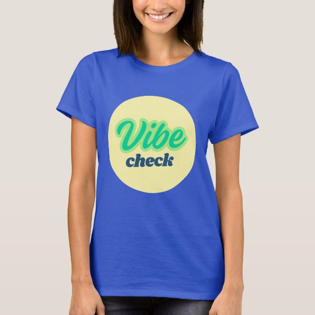 Camiseta Cool Design: Vibe Check (Anverso)