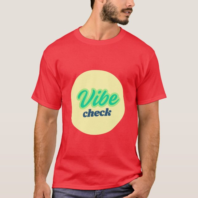 Camiseta Cool Design: Vibe Check (Anverso)