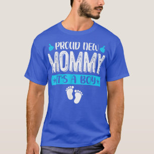 Camiseta Cool Family Proud New Mommy It's A Boy Gender Reve