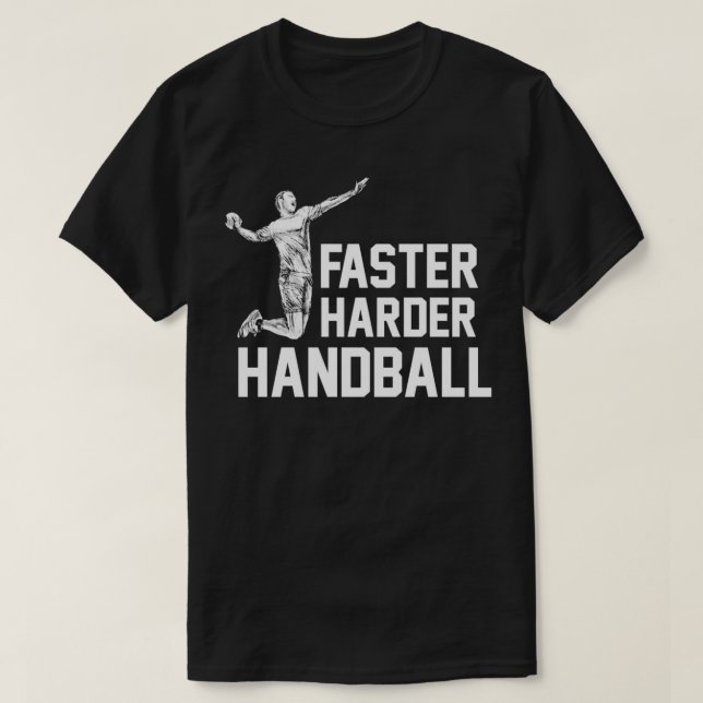 Camiseta Cool Faster Harder Handball Sports Handball Fans g (Diseño del anverso)
